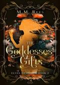 The Goddesses‘ Gifts (Elves Of Alaire Book 2)