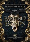 Burdened Bonds (The Arrow Hart Academy Book 4)