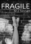 Fragile: A Bully, Enemies to Lovers, Alpha Male, Mafia Romance - Book One (Love in London 1)