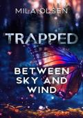 Trapped (Under Northern Skies #3)