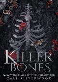 Killer Bones (CNC Fraternity Prequel)