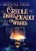 Creole Dishes & Deadly Wishes: Twisted Sisters‘ Midlife Maelstrom (Midlife Mysteries & Magi