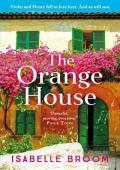 The Orange House: Escape to Mallorca with this page-turning romantic summer read from the award-winn