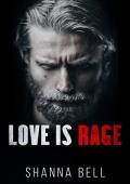 Love is Rage (Bloody Romance #1)