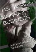 Monkey Business (Gray Wolf Security #8)