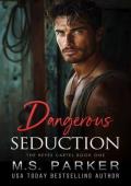 Dangerous Seduction