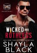 Wicked and Ruthless (Wicked Lovers: Soldiers For Hire #9)