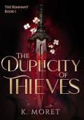 The Duplicity of Thieves (The Remnant #1)