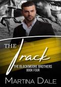 The Track (The Blackmoore Brothers #4)