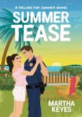 Summer Tease (Falling for Summer)