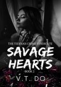 Savage Hearts (Tiernan Crime Syndicate #2)