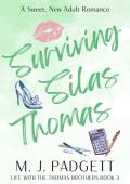 Surviving Silas Thomas (Life With the Thomas Brothers #3)