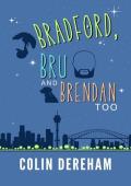 Bradford, Bru and Brendan Too (Bondi Bears)