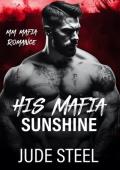 His Mafia Sunshine (His Mafia Men #3)