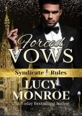 Forced Vows (Syndicate Rules #6)