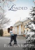 Loaded (The Scarsdale Fosters #4)