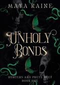 Unholy Bonds (Hunters and Preys Duet #1)