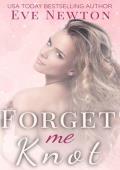 Forget me Knot (Sweet Omega Standalones #2)