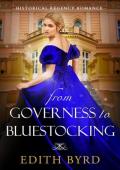 From Governess to Bluestocking (Love in the Shadows #8)