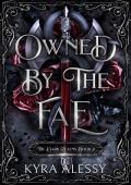 Owned by the Fae (The Dark Realms #2)