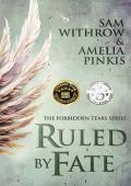 Ruled by Fate (The Forbidden Tears #1)