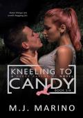 Kneeling to Candy (Mercy Ravens MC #6)