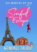 Sinful Escape (Six Months of Sin #1)