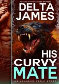 His Curvy Mate (Alaskan Tails #4)