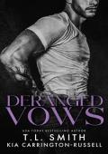 Deranged Vows (Lethal Vows #4)