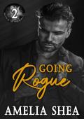 Going Rogue (Reign of the Underground #2)