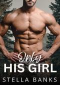 Only His Girl (Fit Mountain Instaloves Vol. 2 #6)