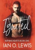 Ignited (Burning Hearts #1)