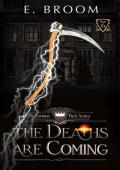 The Deaths are Coming (The Fortuna Pack #6)