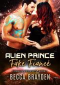 Alien Prince Fake Fiancé (Lumerian Knights #5)