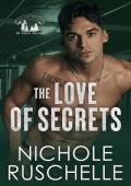 The Love of Secrets (Hernandez Brothers of Rose Valley #3)