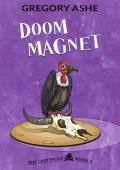 Doom Magnet (The Last Picks #3)