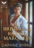 A Bride for the Rakish Marquess (Lords of Sin #3)