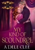 My Kind of Scoundrel (Rogues of Fortune’s Den #4)