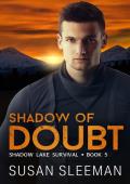 Shadow of Doubt (Shadow Lake Survival #5)