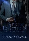 A Raven Reformed (The Raven’s Den #2)