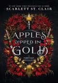 Apples Dipped in Gold (Fairy Tale Retelling #2)