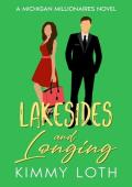 Lakesides and Longing (Michigan Millionaires)