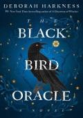 The Black Bird Oracle (All Souls #5)