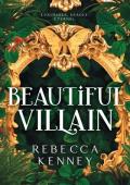 Beautiful Villain (Gilded Monsters #1)