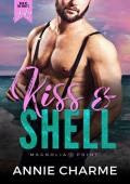 Kiss and Shell