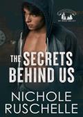 The Secrets Behind Us (Hernandez Brothers of Rose Valley #2)