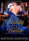 The Beauty and the Boxer (Reluctant Rogues #2)