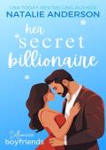 Her Secret Billionaire (Billionaire Boyfriends #2)