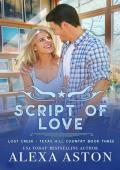 Script of Love (Lost Creek, Texas Hill Country #3)