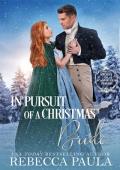 In Pursuit of a Christmas Bride (The Society of Scandalous Brides #0.5)